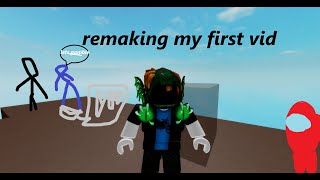 remaking my first video [upl. by Anirazc948]