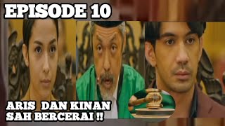 Layangan Putus Episode 10  Kinan Dan Aris Resmi Bercerai [upl. by Dann561]