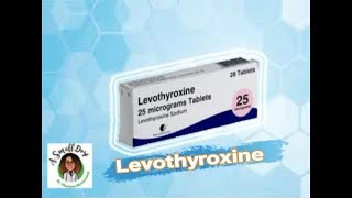 Levothyroxine What you should know [upl. by Odlaumor]