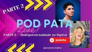 PARTE 2  Multipotencialidade no Digital com Giovanni Bruno [upl. by Ahsitauq]