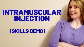 INTRAMUSCULAR IM INJECTION  SKILLS DEMO [upl. by Robbie]