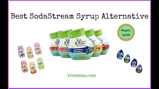 Best SodaStream Syrup Alternative 2022 Buyers Guide [upl. by Fasano]