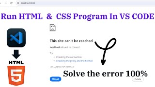 How to Fix Localhost Refused to Connect VSCode Error for Html  Chrome Visual Studio Code  Run HTML [upl. by Alleber29]