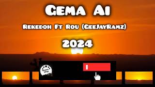 Gema Ai 2024  Rekedoh Ft Rou  GeeJayRamz Official Song [upl. by Brod]