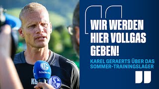 Tag 1 in Mittersill KAREL GERAERTS im Interview über das Trainingslager  FC Schalke 04 [upl. by Leasa]