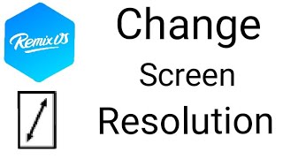 Change Remix OS Screen Resolution [upl. by Debor276]