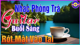 3009 Đầu Tuần Mở Ngay Nhạc Không Lời ĐỈNH CAO THƯ GIÃN ➤ Hòa Tấu Guitar Rumba Cổ Điển Ở Phòng Trà [upl. by Alicul25]