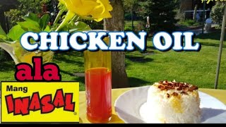 Chicken Oil ala Mang Inasal with Atsuete amp Garlic  How to make Chicken Oil ala Mang Inasal [upl. by Gerrilee173]