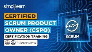 Certified Scrum Product Owner Certification Training  CSPO Certification  Simplilearn [upl. by Ahsiuq614]