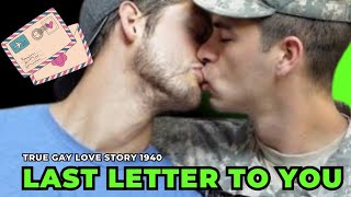 Last Letter to you  True musical love story 1940  gaysong gaylove english lgbtq [upl. by Siroled]