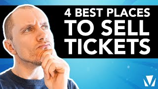 4 Best Places To Sell Tickets [upl. by Albertine713]