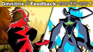 How feedback returned in omnitrix   FAN 10K [upl. by Etnoval]