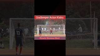 Goalkeeper Arjun Kisku  Penalty Shootout Short  penalty goal 2024 [upl. by Wack]