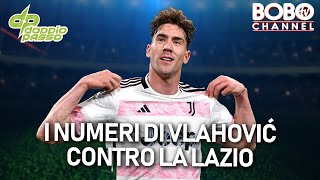 I numeri di Vlahovic contro la Lazio è MIGLIORATO con Allegri  Doppio Passo [upl. by Ludovico]