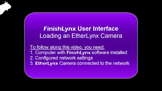 FinishLynx Tutorial Load An EtherLynx Camera in the Software [upl. by Neeoma12]