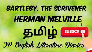 Bartleby The Scrivener by Herman Melville Summary in Tamil [upl. by Atteval]