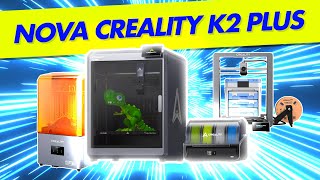 NOVAS IMPRESSORAS 3D CREALITY K2 Plus CMS Halot Mage S  Análise 3DPA [upl. by Ormand]