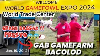 World Game Fowl Expo 2024  Gab Game Farm Bagsak Presyo Ang mga Manok  WORLD TRADE CENTER [upl. by Atirrehs127]