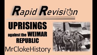 GCSE History Rapid Revision Uprisings Against the Weimar Republic 191819 [upl. by Lamrej735]