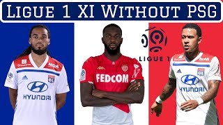 Ligue 1 XI Without PSG [upl. by Jarred904]