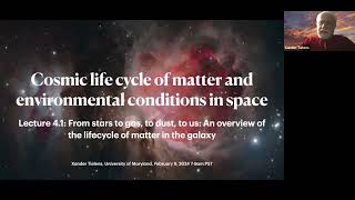 Lecture 4 Cosmic Life Cycle of matter and Environmental conditions in space [upl. by Melisent712]