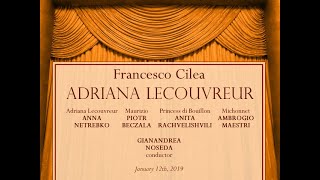 Cilea ADRIANA LECOUVREUR 12012019 [upl. by Bissell451]