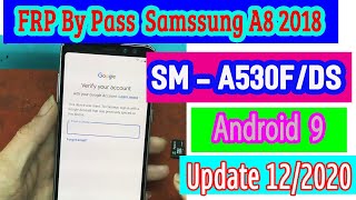 Samsung A8 2018 SMA530F FRP Bypass android 9Google Account Lock Bypass New Security 122020 [upl. by Jewett]