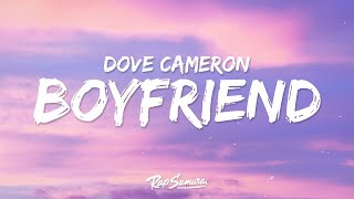 Dove Cameron  Boyfriend Lyrics [upl. by Rj52]