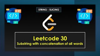 Substring with Concatenation of All Words  Leetcode HARD FR Strings [upl. by Piane]