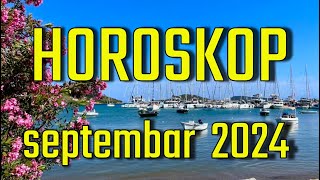 HOROSKOP za SEPTEMBAR 2024  svi horoskopski znaci [upl. by Ayhdnas]