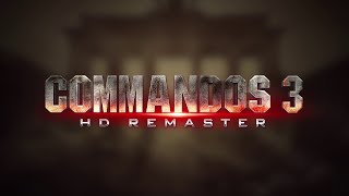 Commandos 3 HD Remaster  Announce Trailer [upl. by Nabatse]