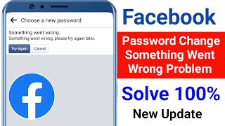 Facebook Password Change Something Went Wrong Problem 2024  Fix Facebook Password Change Problem [upl. by Marten]