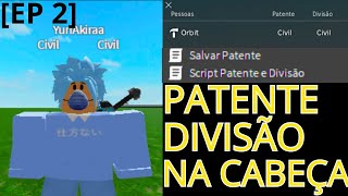 COMO COLOCAR PATENTE E DIVISÃO ENCIMA DA CABEÇA NO ROBLOX STUDIO EP 2 [upl. by Kamila]