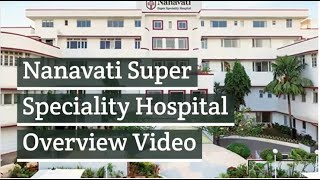 Nanavati Super Speciality Hospital  Overview Video [upl. by Carolee]