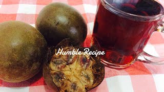 LUO HAN GUO  MONK FRUIT Herbal Tea  a MUST Try easy Recipe [upl. by Bathsheeb]