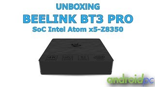 Unboxing Beeelink BT3 Pro con SoC Intel Atom x5Z8350 y 4GB de RAM [upl. by Loren704]