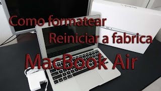 Como formatear reiniciar a fabrica OS X en MacBook Air [upl. by Swan]