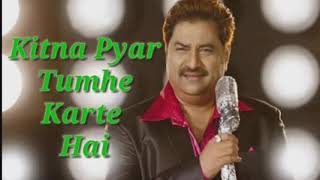 Kitna Pyar Tumhe Karte Hain  Kumar Sanu  Salman Khan full lyrics song [upl. by Silado921]