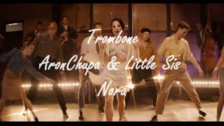 AronChupa and Little Sis Nora  Trombone Lyrics [upl. by Attayek]