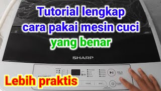 Cara mengoperasikan mesin cuci Sharp 1 tabung tipe ESF950PGY yang baik dan benar [upl. by Ansela]