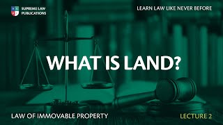 Law of Immovable Property  Lecture 2 [upl. by Syhr]