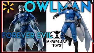 Mcfarlane Toys DC Multiverse Forever Evil OWLMAN Walmart ExclusiveRevealed [upl. by Jervis]