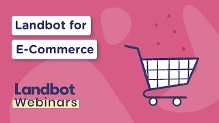 Landbot for eCommerce  Creating Conversational Sales [upl. by Ileane992]