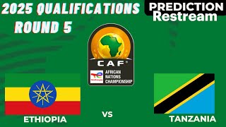 Ethiopia vs Tanzania Live CAF Africa Nations Cup 2024 Qualification 2024 Commentary Score [upl. by Meluhs]