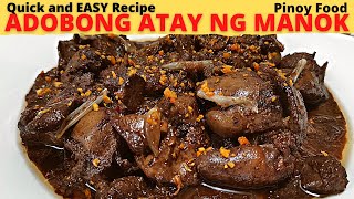 ADOBONG ATAY NG MANOK  Chicken Liver Adobo  EASY Recipe  Chicken Liver Recipe [upl. by Ydda]