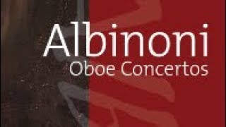 Albinoni Oboe Concertos [upl. by Maria499]