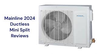 HvacRepairGuy 2024 Mainline Brand Ductless Mini Split Reviews [upl. by Ereveniug]