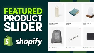 How To Make a Featured Product Slider On Shopify 2024 [upl. by Adrien254]