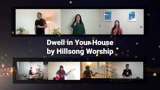 Dwell in Your House Hillsong  ACCI Praise and Worship [upl. by Tegirb538]