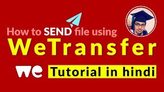 How to Send Large File Using WeTransfer in Hindi  WeTransfer Guide [upl. by Chandler277]